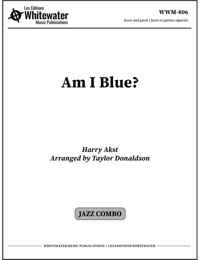 Am I Blue? (Octet) - arr. Taylor Donaldson