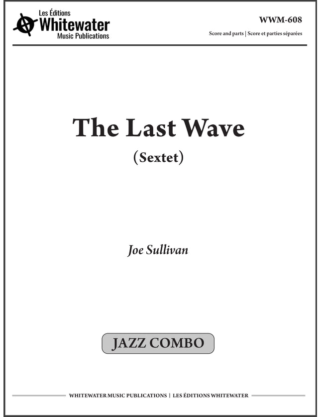 The Last Wave (Sextet) - Joe Sullivan