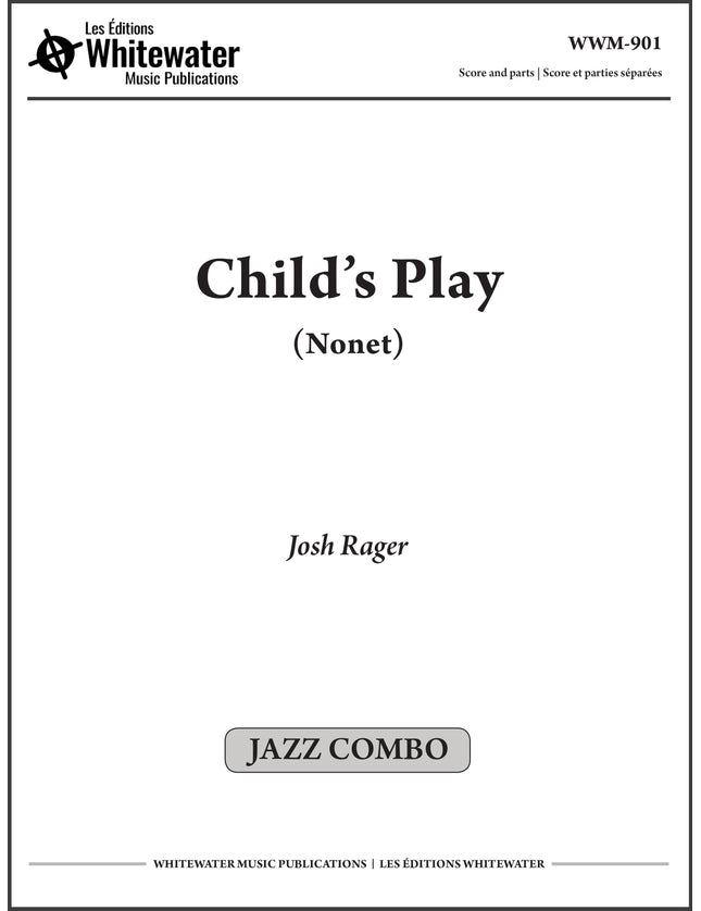 Child's Play (Nonet) - Josh Rager