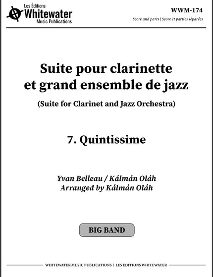Suite pour clarinette et grand ensemble de jazz - 7. Quintissime - Yvan Belleau / Kálmán Oláh