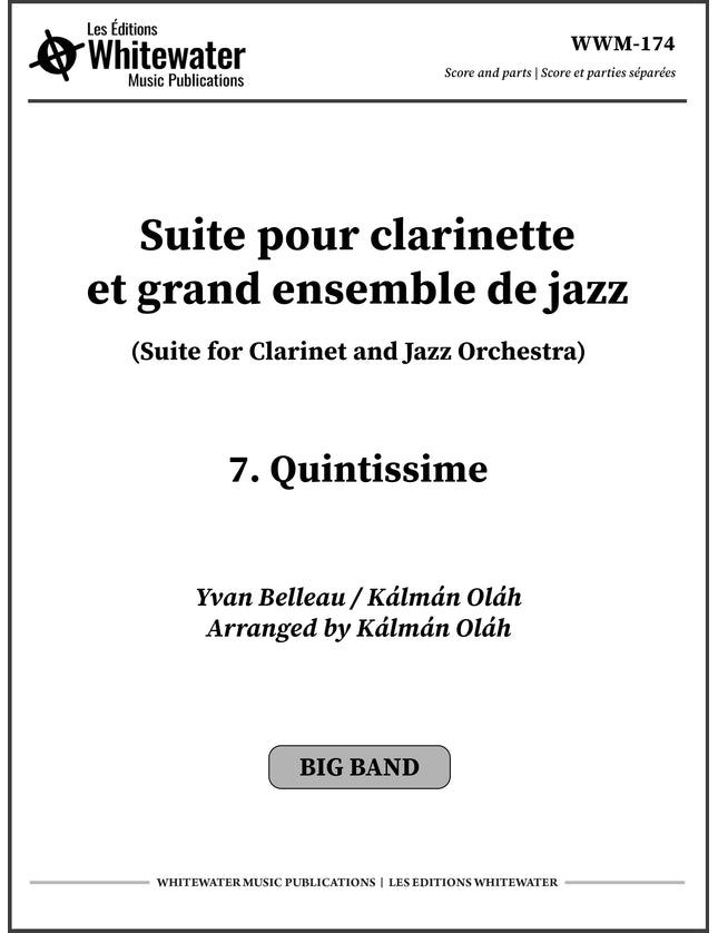 Suite pour clarinette et grand ensemble de jazz - 7. Quintissime - Yvan Belleau / Kálmán Oláh