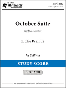 October Suite: 1. The Prelude - Joe Sullivan (Study Score)