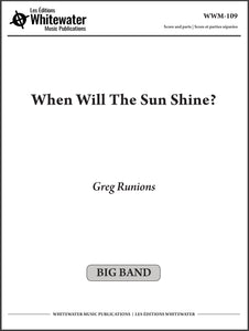 When Will The Sun Shine? - Greg Runions