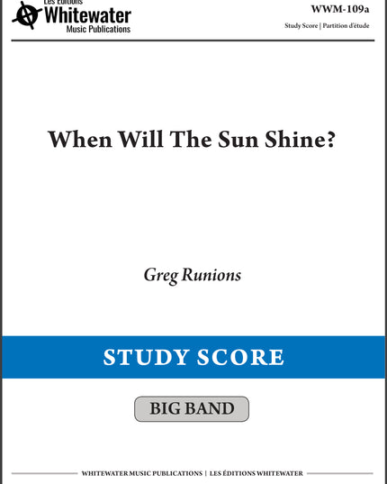 When Will The Sun Shine? - Greg Runions (Study Score)