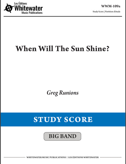 When Will The Sun Shine? - Greg Runions (Partition d'étude)