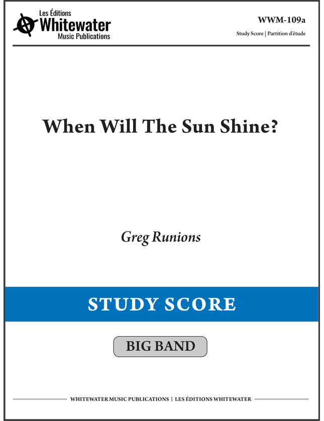 When Will The Sun Shine? - Greg Runions (Study Score)