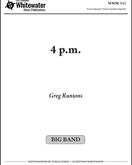 4 p.m. - Greg Runions
