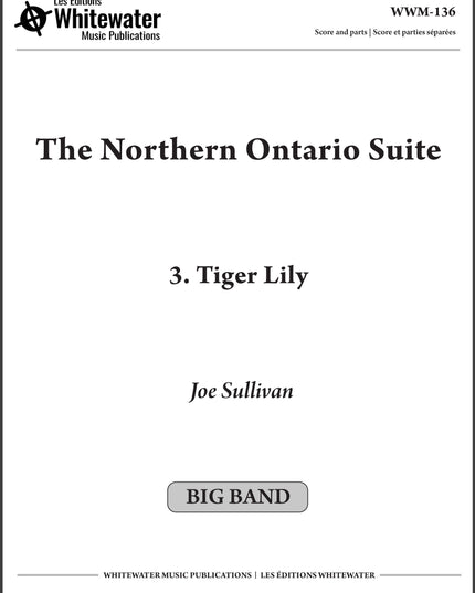 The Northern Ontario Suite: 3. Tiger Lily - Joe Sullivan