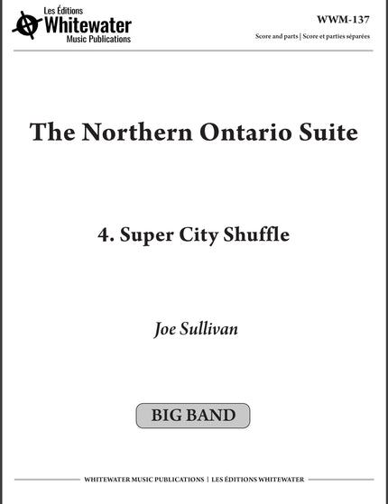 The Northern Ontario Suite: 4. Super City Shuffle - Joe Sullivan