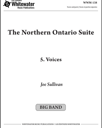 The Northern Ontario Suite: 5. Voices - Joe Sullivan