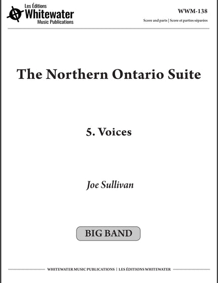 The Northern Ontario Suite: 5. Voices - Joe Sullivan