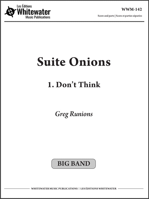 Suite Onions: 1. Don't Think - Greg Runions