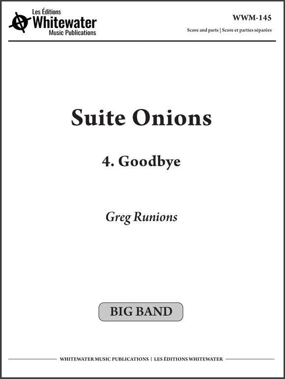Suite Onions: 4. Goodbye - Greg Runions