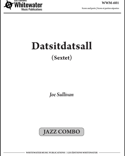 Datsitdatsall (Sextet) - Joe Sullivan