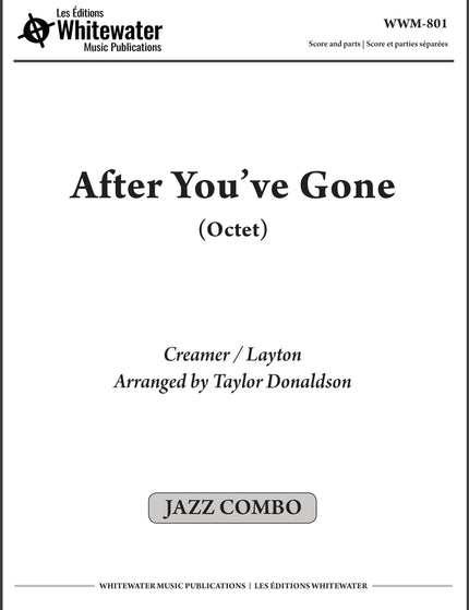 After You've Gone (Octet) - arr. Taylor Donaldson