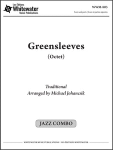 Greensleeves (Octet) - arr. Michael Johancsik
