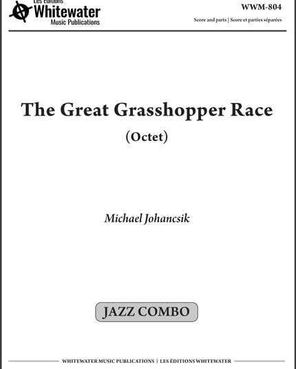 The Great Grasshopper Race (Octet) - Michael Johancsik