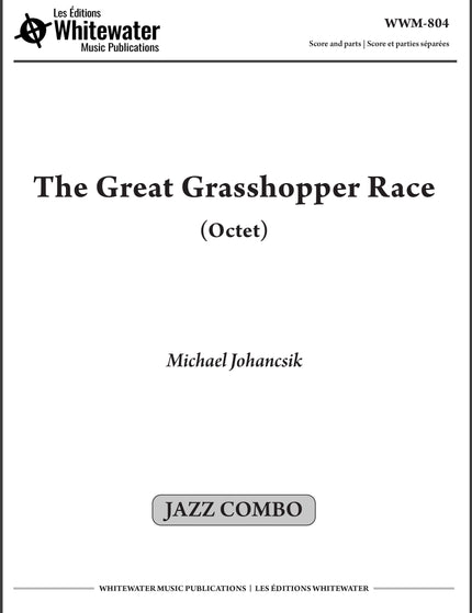 The Great Grasshopper Race (Octet) - Michael Johancsik