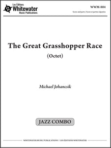 The Great Grasshopper Race (Octet) - arr. Michael Johancsik