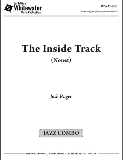 The Inside Track (Nonet) - Josh Rager