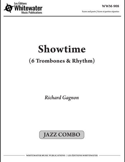 Showtime (6 trombones et section rythmique) - Richard Gagnon