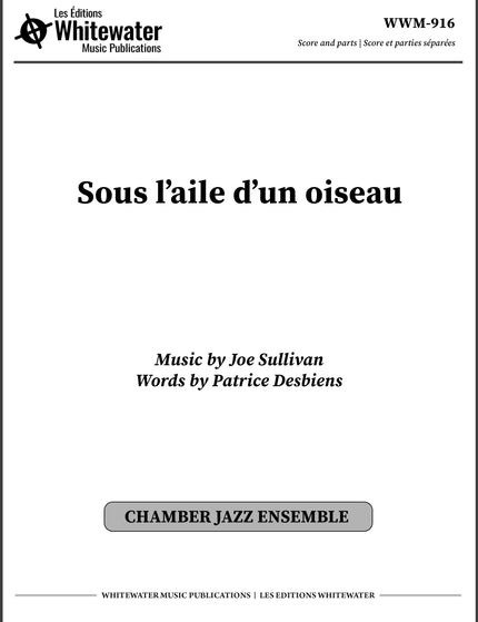 Sous l'aile d'un oiseau - Joe Sullivan